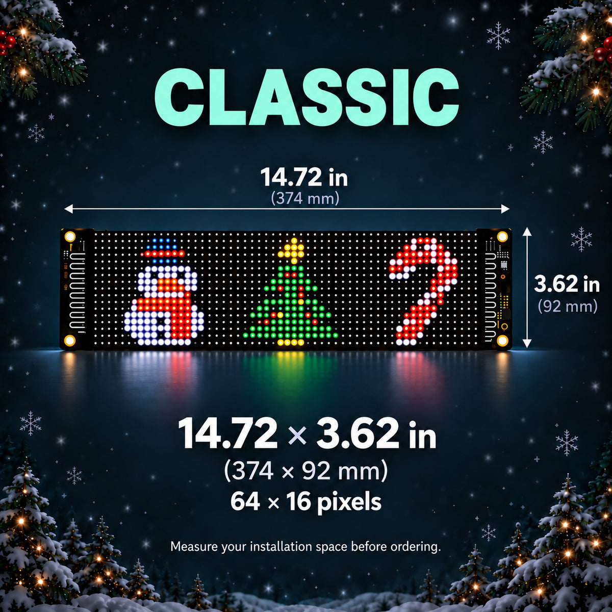 Classic LED display dimension illustration: 14.72 × 3.62 in (374 × 92 mm), 64 × 16 pixels, with Christmas designs.