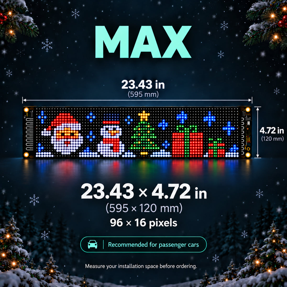 Max LED display dimension illustration: 23.43 × 4.72 in (595 × 120 mm), 96 × 16 pixels; recommended for passenger cars, measure before ordering.